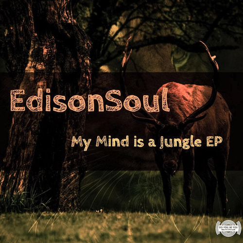 EdisonSoul - My Mind Is A Jungle EP [LV00106]